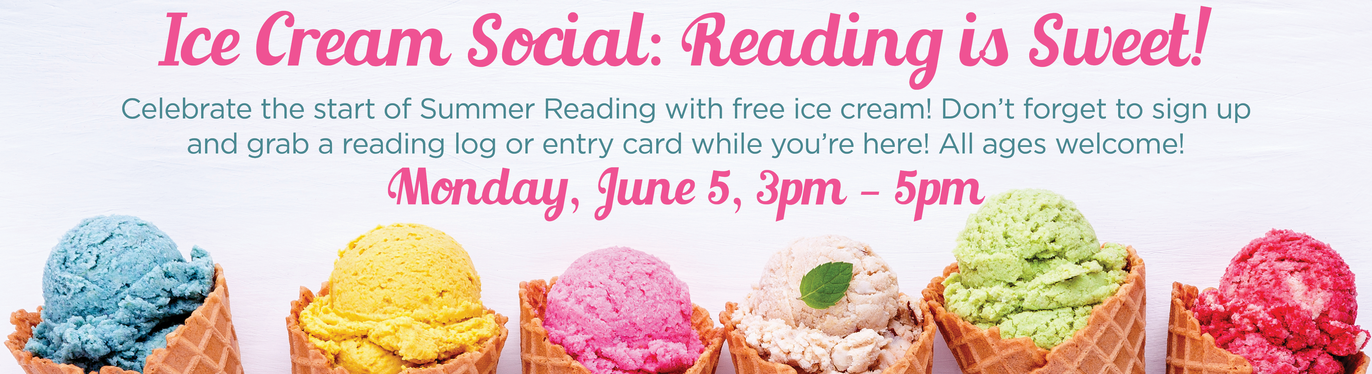 Ice Cream Social: Reading is Sweet!