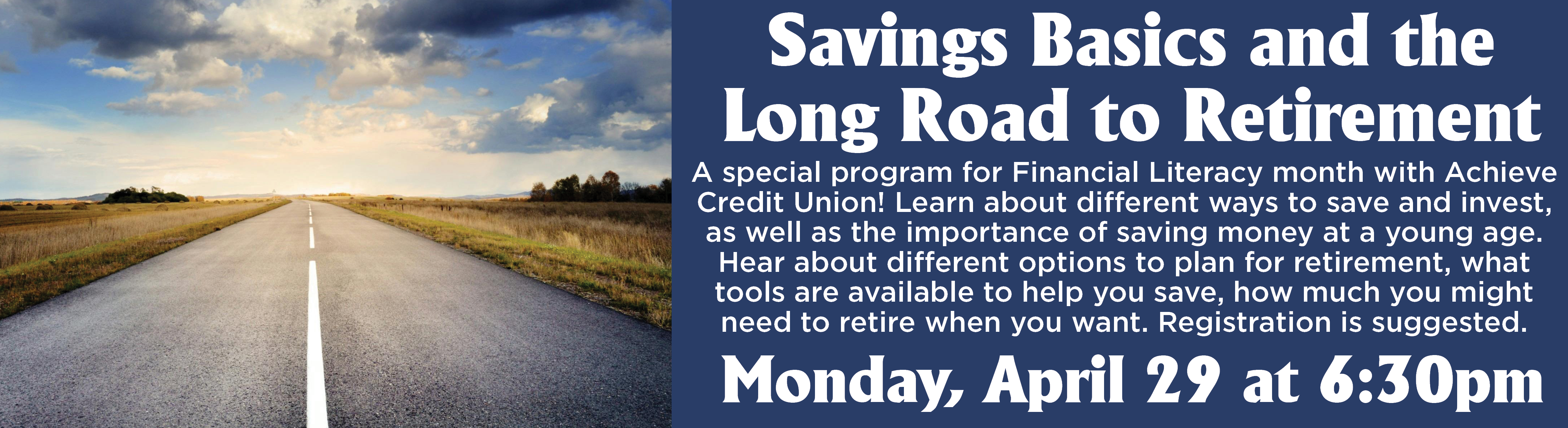 Savings Basics and the Long Road to Retirement