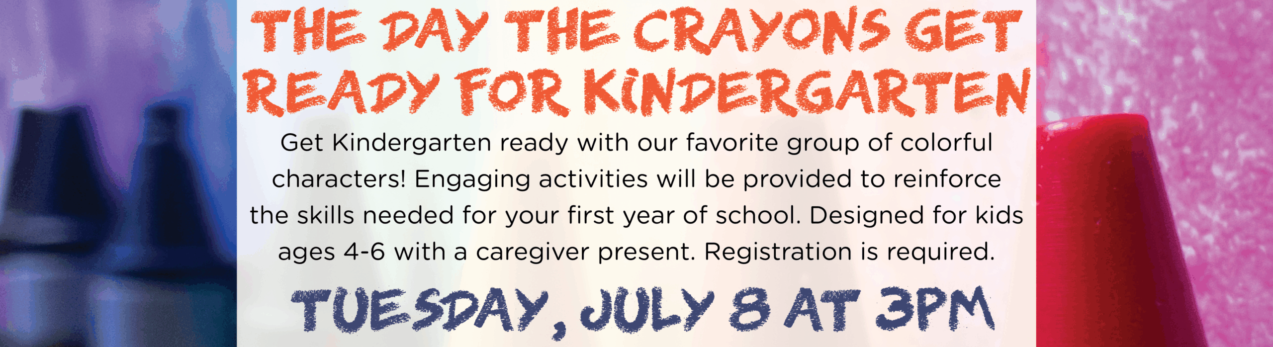 The Day the Crayons Get Ready for Kindergarten!