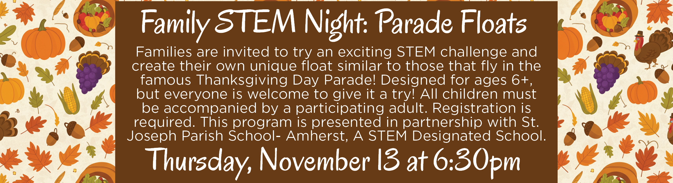 Family STEM Night: Thanksgiving Parade Floats