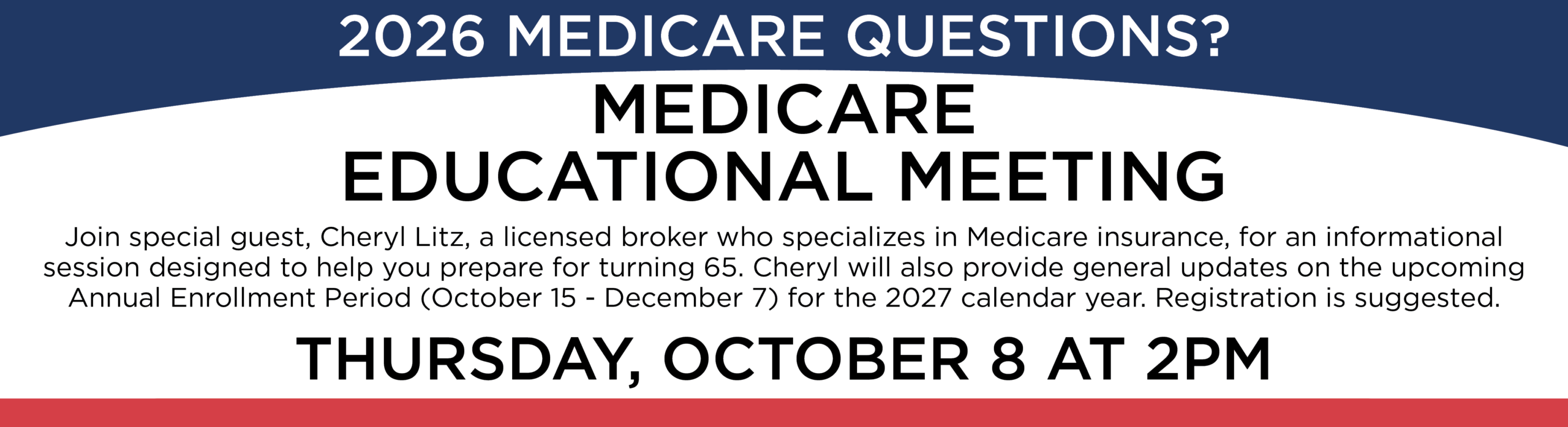 Medicare Educational Meeting