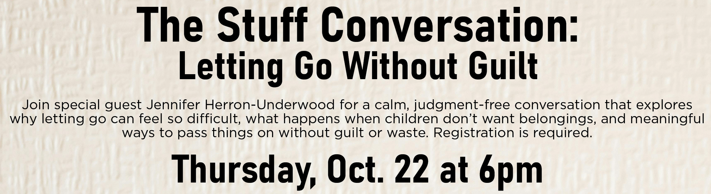 The Stuff Conversation: Letting Go Without Guilt