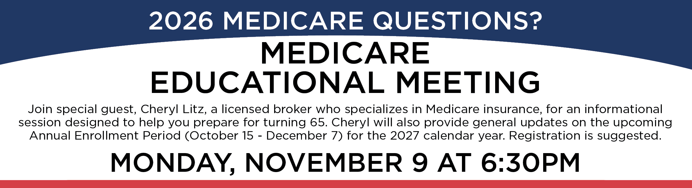 Medicare Educational Meeting